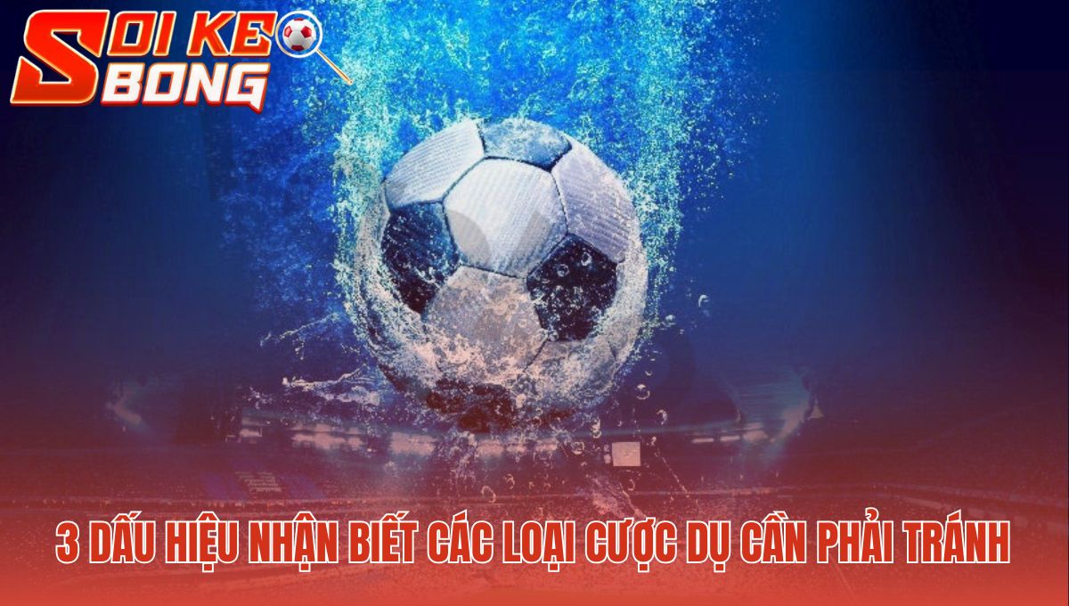 Nhận biết cược dụ qua các biến động tỷ lệ cược bất thường