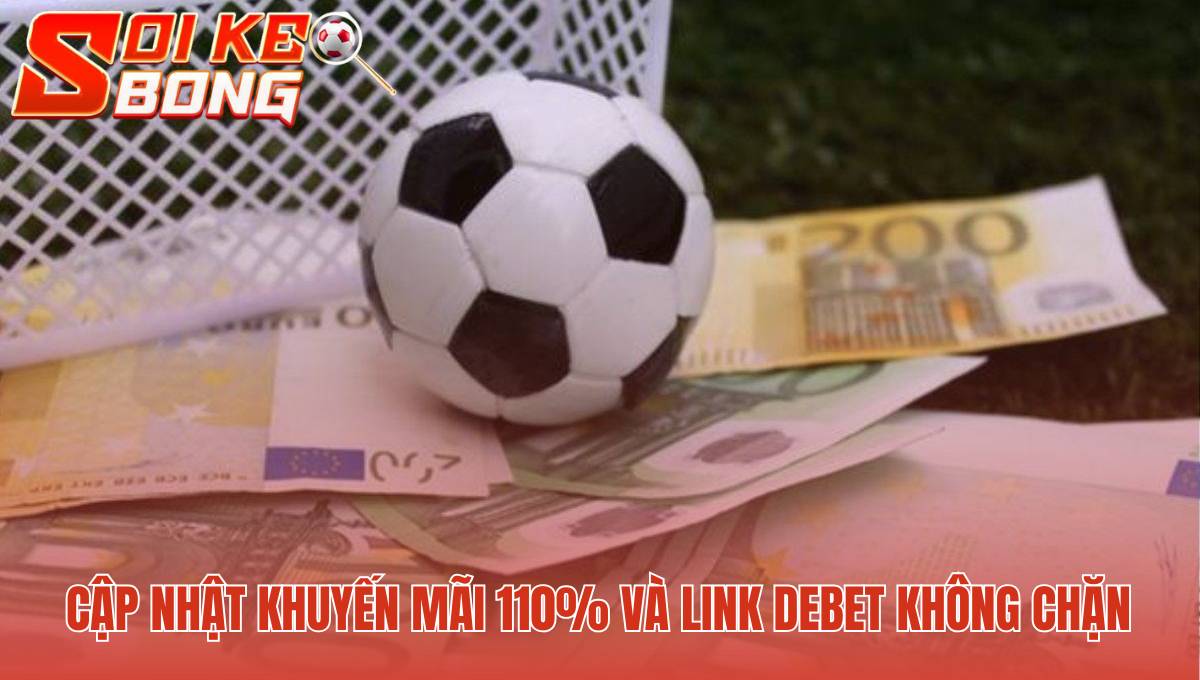 Debet thưởng chào mừng 110% cho người đăng ký mới