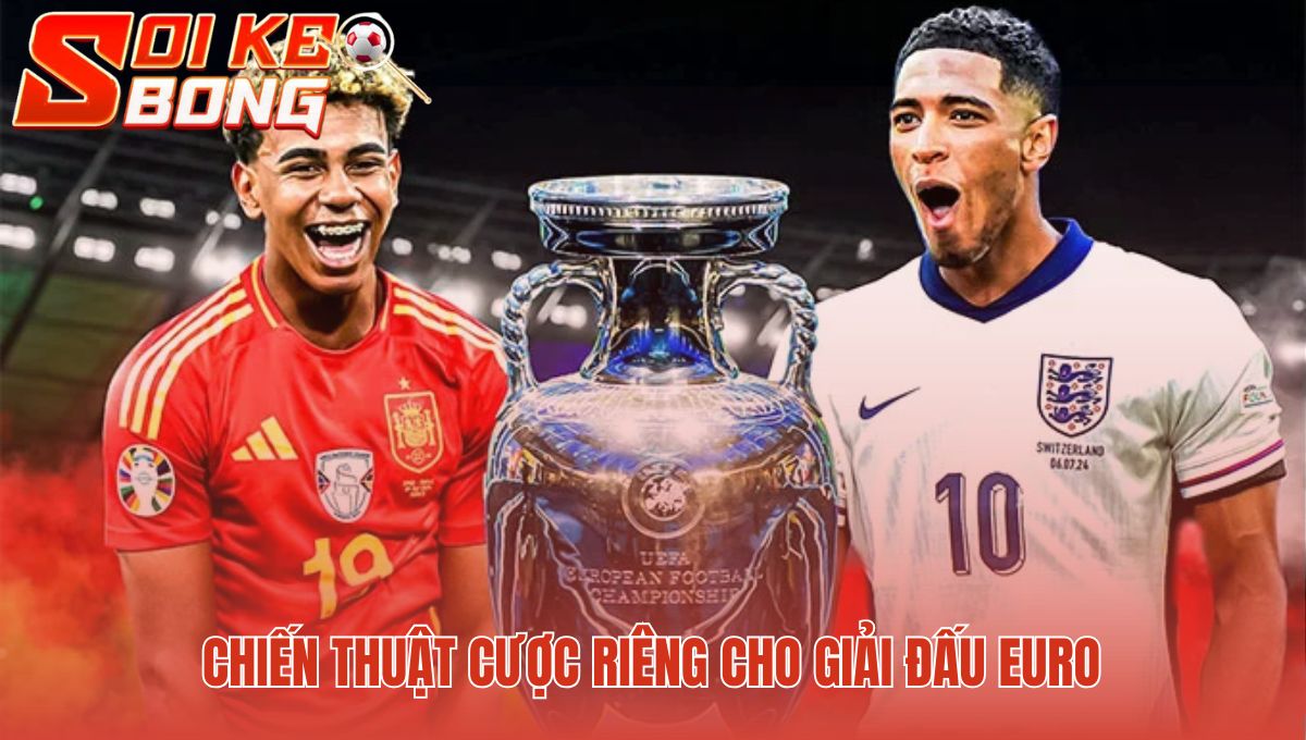Chiến thuật soi kèo Euro khác biệt giữa vòng bảng và knock-out