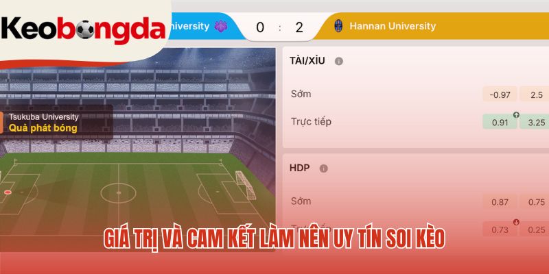 gia tri va cam ket lam nen uy tin soi keo