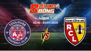 Soi kèo Toulouse vs Lens