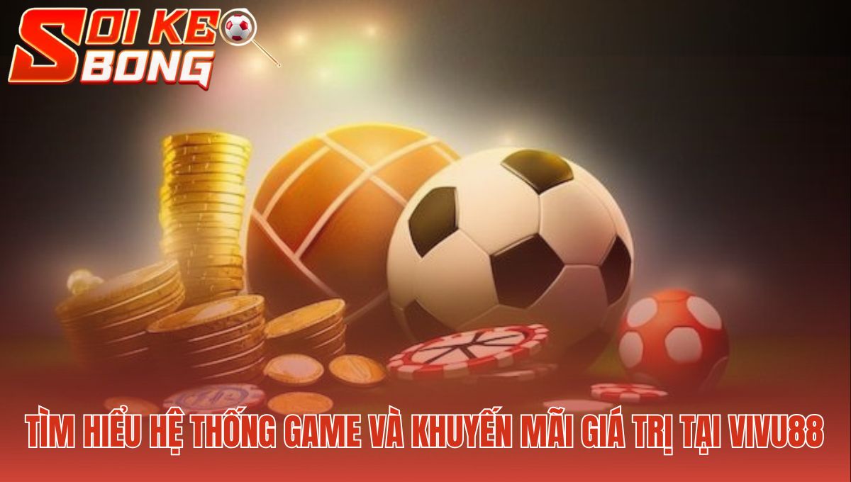 Hệ thống game bao gồm thể thao và casino trực tuyến