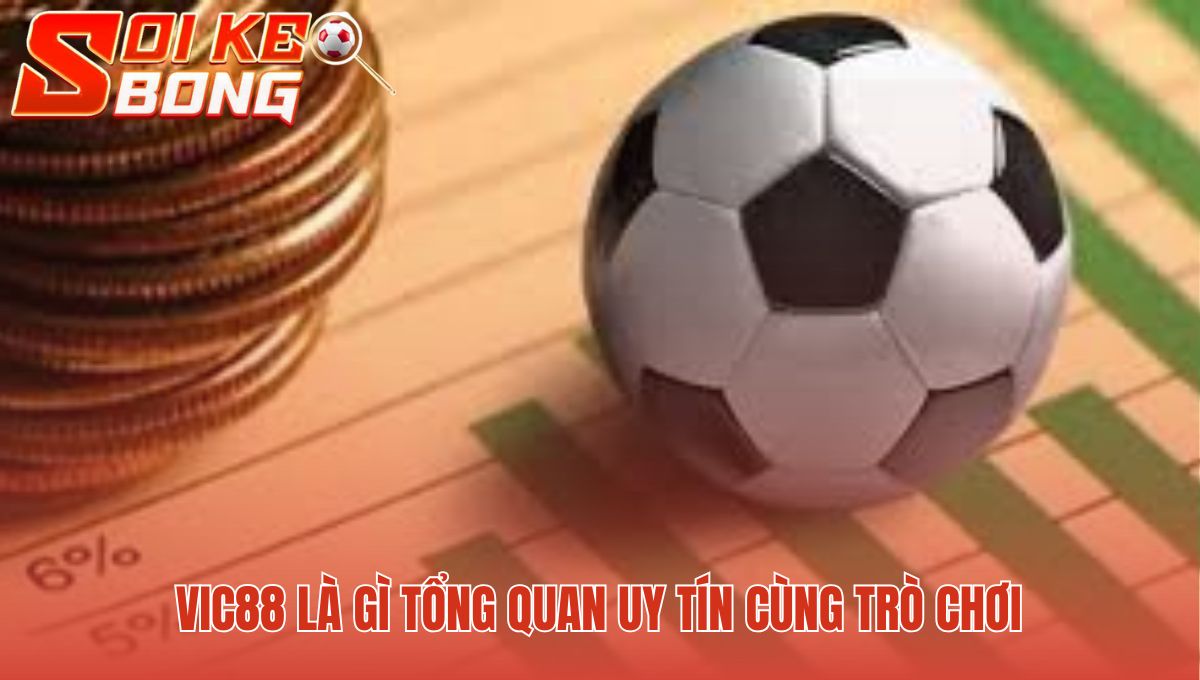 Tổng quan Vic88 gồm game bài slots và bắn cá