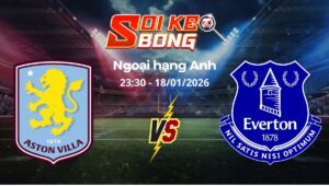 Soi kèo Aston Villa vs Everton