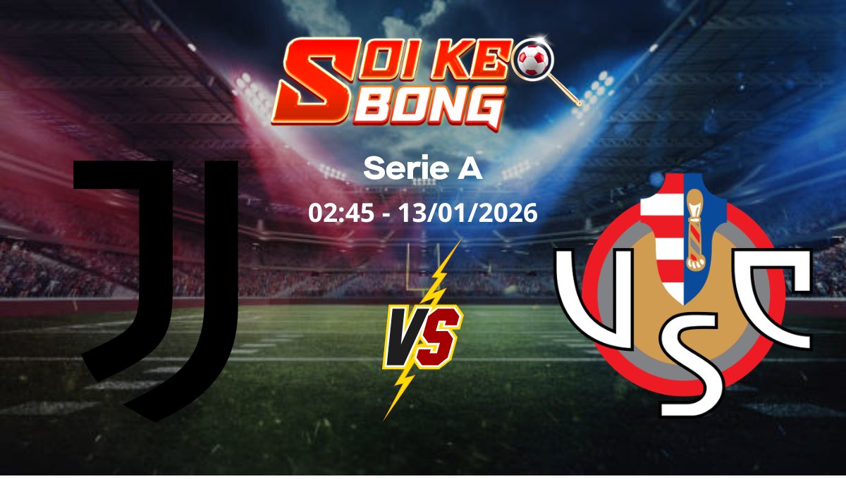 Soi kèo Juventus vs Cremonese