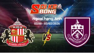 Soi kèo Sunderland vs Burnley