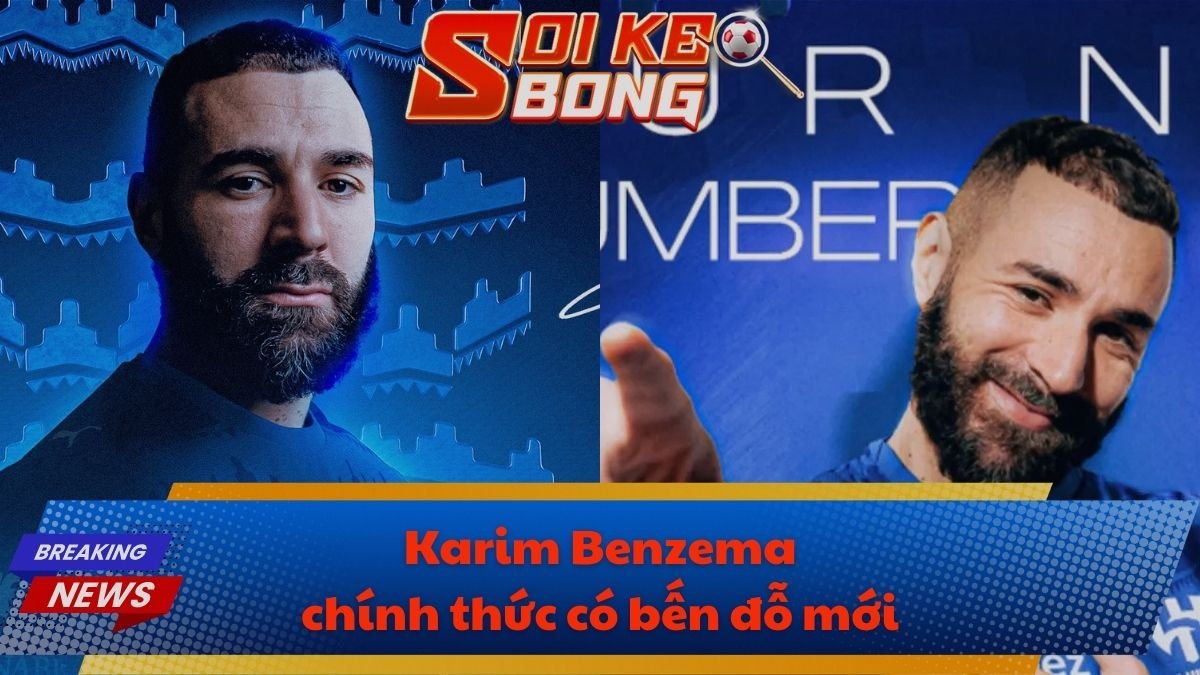 Karim Benzema chính thức có bến đỗ mới