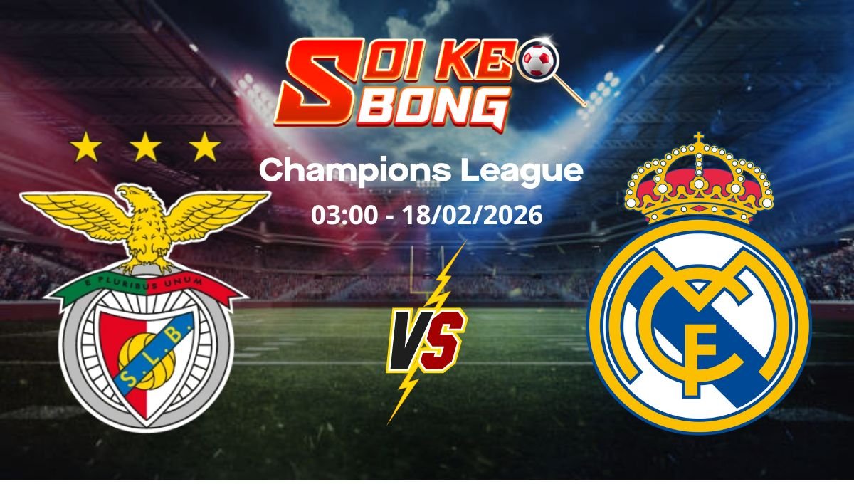 Soi kèo Benfica vs Real Madrid