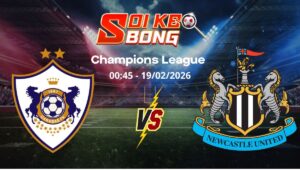 Soi kèo Qarabag vs Newcastle