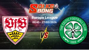 Soi kèo Stuttgart vs Celtic