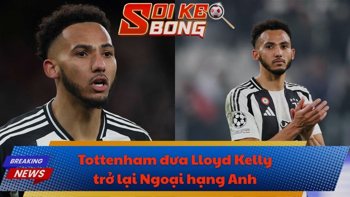 Tottenham đưa Lloyd Kelly trở lại Ngoại hạng Anh