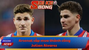 Arsenal sắp mua thành công Julian Alvarez