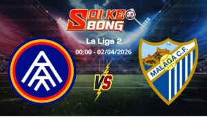 Soi kèo Andorra vs Malaga
