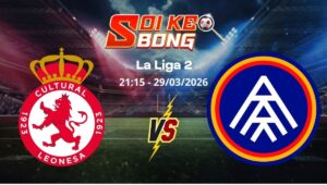Soi kèo Cultural Leonesa vs Andorra