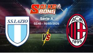 Soi kèo Lazio vs Milan