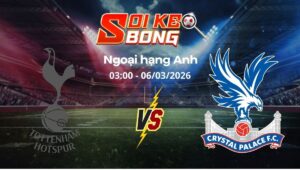 Soi kèo Tottenham vs Crystal Palace