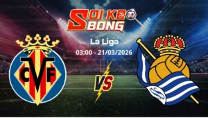Soi kèo Villarreal vs Sociedad
