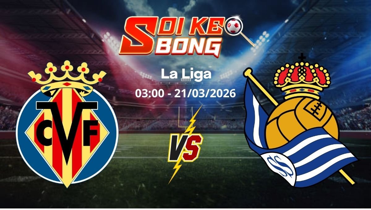 Soi kèo Villarreal vs Sociedad