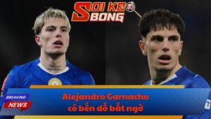 Alejandro Garnacho có bến đỗ bất ngờ