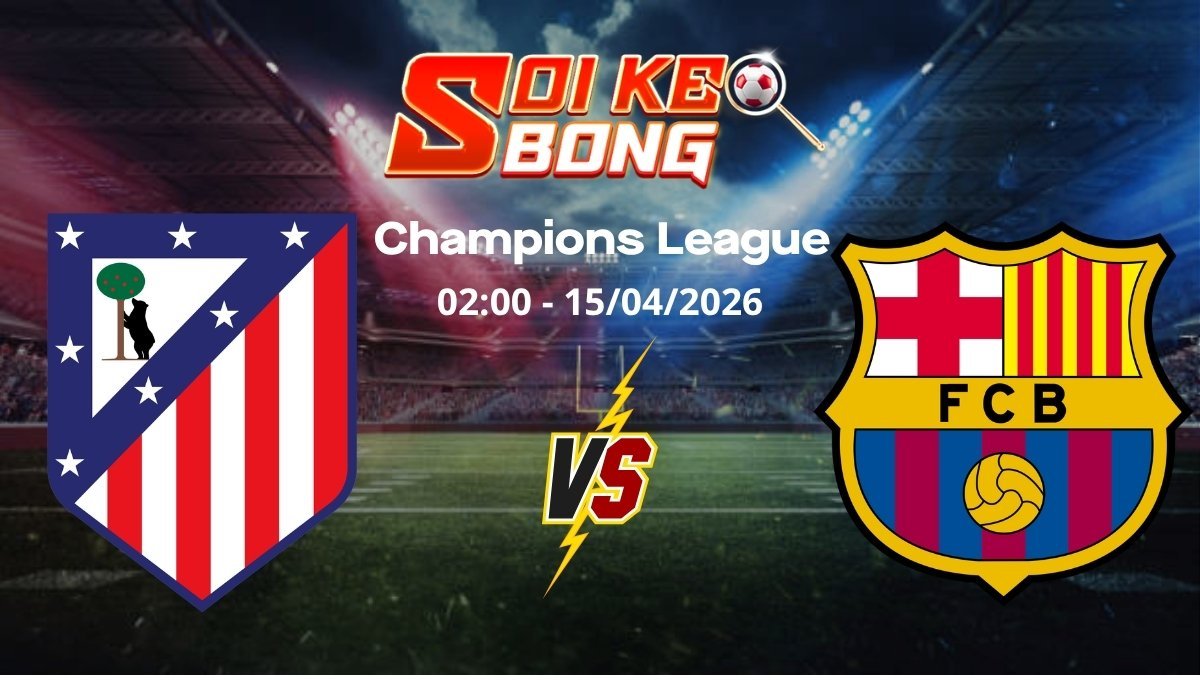 Soi kèo Atl Madrid vs Barcelona