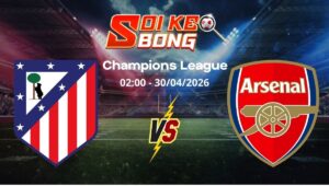 Soi kèo Atletico Madrid vs Arsenal ngày 30/04 | Champions League
