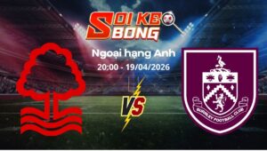 Soi kèo Nottingham vs Burnley ngày 19/04 | Ngoại hạng Anh