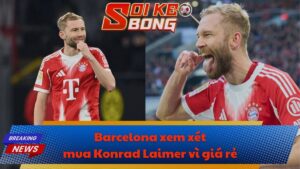 Barcelona xem xét mua Konrad Laimer vì giá rẻ